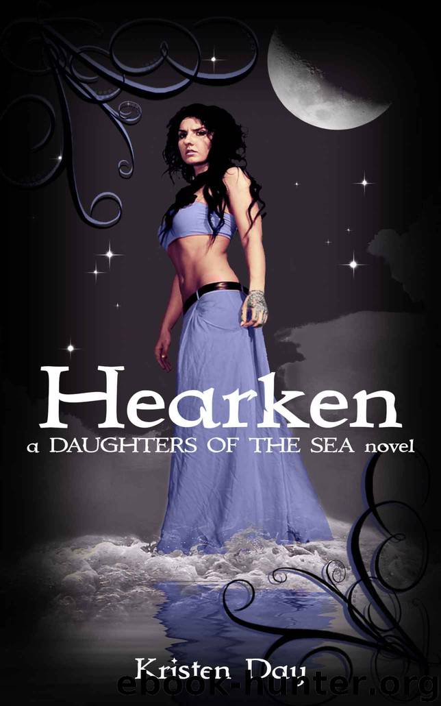 Hearken (Daughters of the Sea Series) by Day Kristen