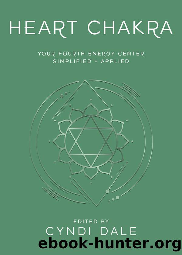 Heart Chakra by Cyndi Dale