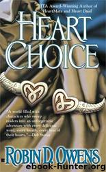 Heart Choice by Robin D. Owens