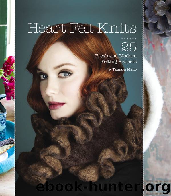 Heart Felt Knits by Tamara Mello