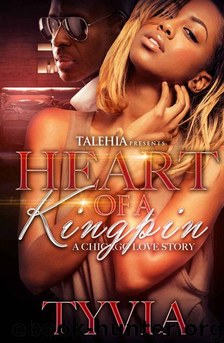 Heart Of A Kingpin: An Chicago Love Story by Tyvia Wilson
