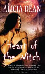 Heart Of the Witch (2009) by Dean Alicia