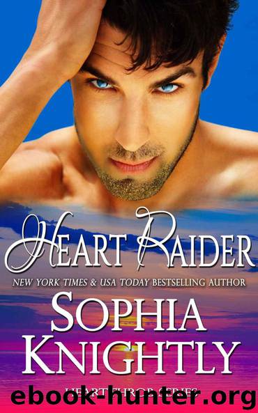 Heart Raider (Heartthrob Series, Book 1) by Knightly Sophia