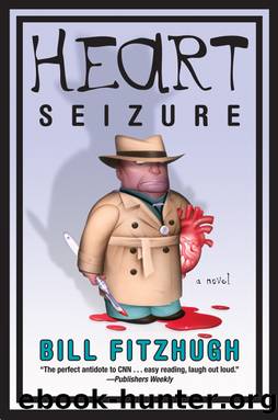 Heart Seizure by Bill Fitzhugh