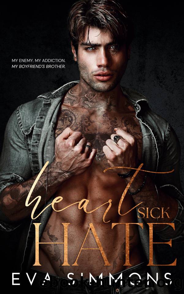 Heart Sick Hate (Twisted Roses Book 2) by Eva Simmons