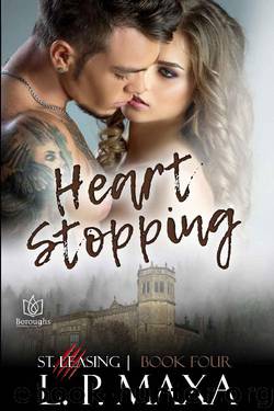 Heart Stopping (St. Leasing Book 4) by L.P. Maxa