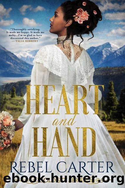Heart and Hand: Gold Sky Series by Carter Rebel