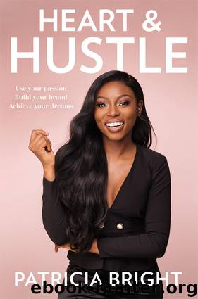 Heart and Hustle by Patricia Bright