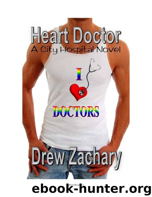 Heart doctor by Drew Zachary