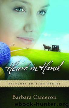Heart in Hand: Stitches in Time Series #3 by Barbara Cameron