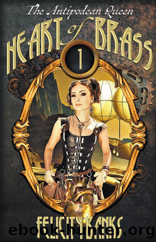 Heart of Brass by Felicity Banks
