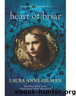 Heart of Briar by Laura Anne Gilman