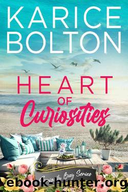 Heart of Curiosities (Curiosity Bay Series Book 1) by Karice Bolton