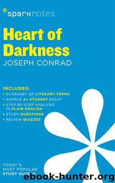 Heart of Darkness SparkNotes Literature Guide by SparkNotes