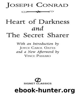 Heart of Darkness and The Secret Sharer by Joseph Conrad