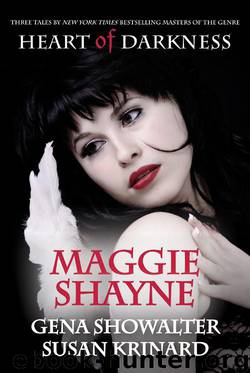 Heart of Darkness/Love Me to Death/Lady of the Nile/The Darkest Angel by Maggie Shayne & Susan Krinard & Gena Showalter