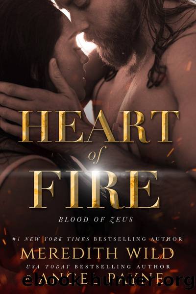 Heart of Fire: Blood of Zeus: Book Two by Meredith Wild & Angel Payne