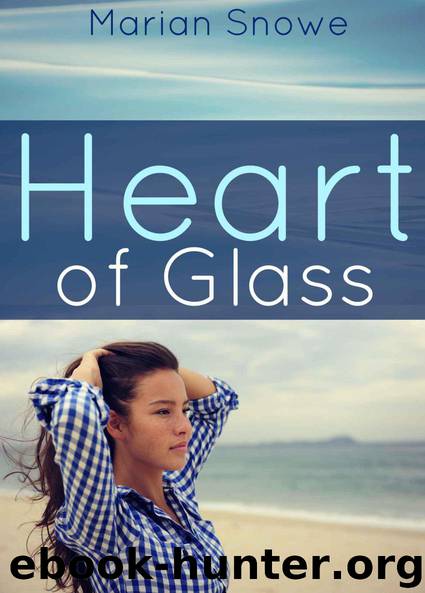 Heart of Glass by Marian Snowe