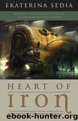 Heart of Iron by Ekaterina Sedia