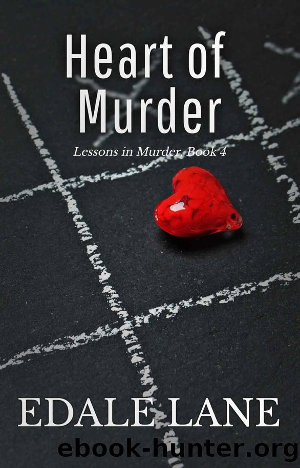 Heart of Murder: Lessons in Murder, Book 4 by Lane Edale