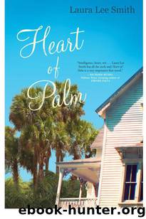 Heart of Palm by Laura Lee Smith