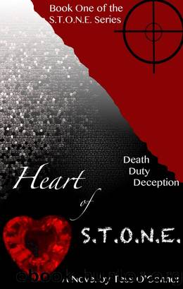 Heart of S.T.O.N.E. by Tess O'Connor