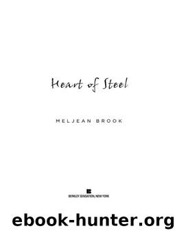 Heart of Steel (A Novel of the Iron Seas) by Meljean Brook