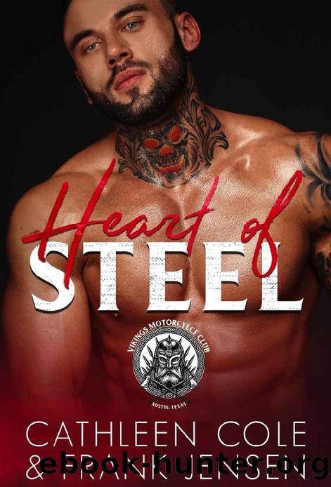 Heart of Steel by Cathleen Cole & Frank Jensen