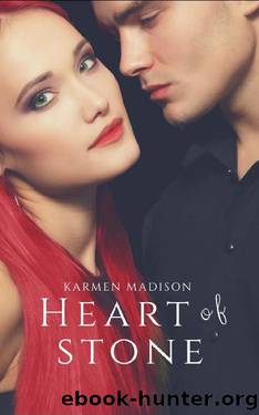Heart of Stone ~ Book 1 by Karmen Madison