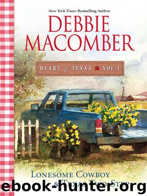 Heart of Texas Volume One by Debbie Macomber