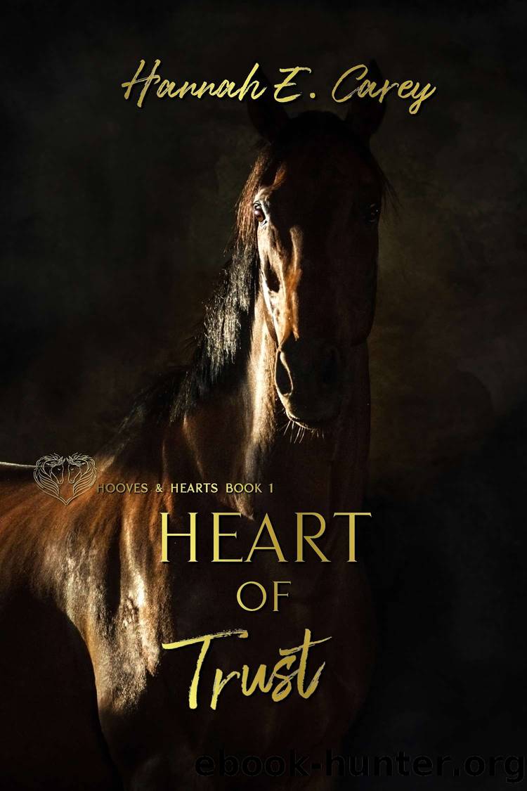Heart of Trust by Hannah E Carey