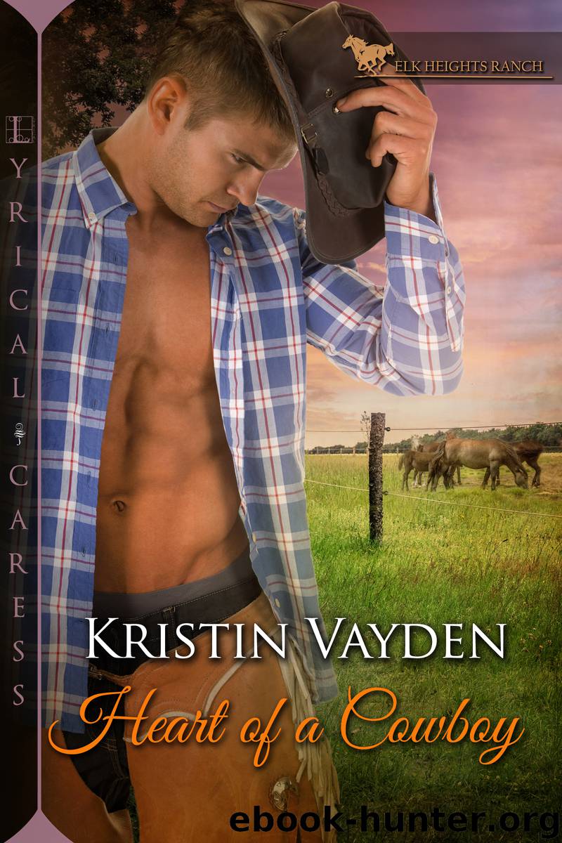 Heart of a Cowboy by Kristin Vayden