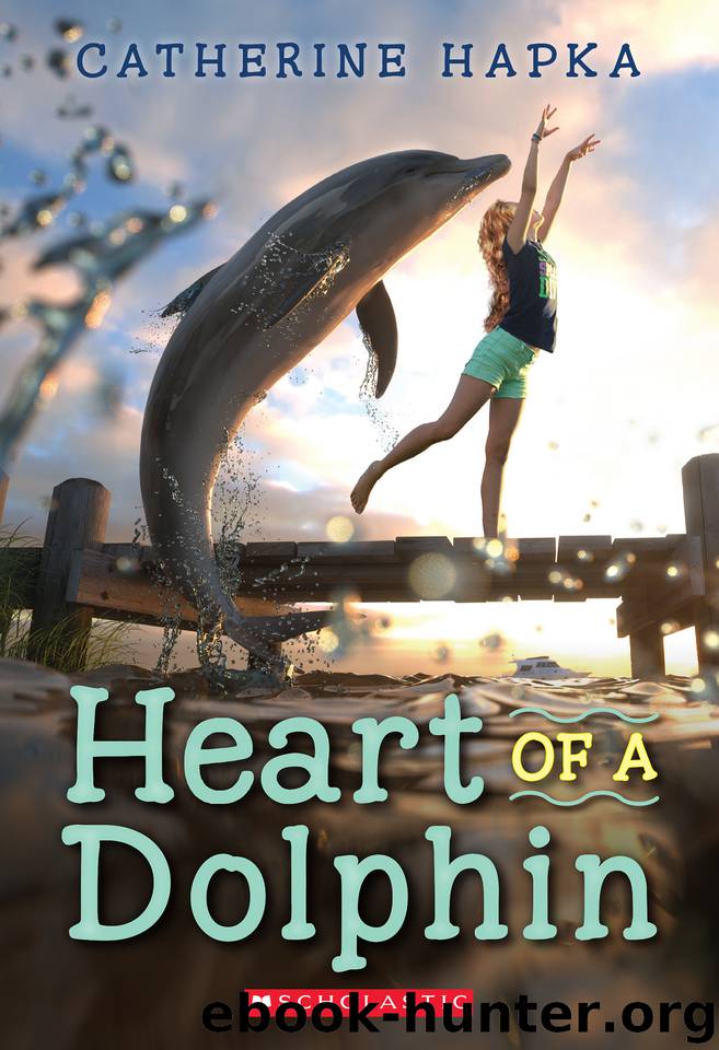 Heart of a Dolphin by Catherine Hapka