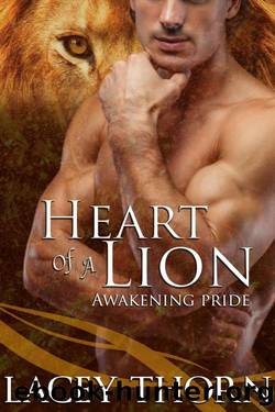 Heart of a Lion (Awakening Pride Book 11) by Lacey Thor