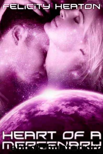 Heart of a Mercenary [Daughters of Lyra Series] by Felicity Heaton