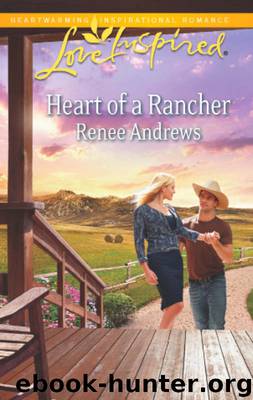 Heart of a Rancher by Renee Andrews
