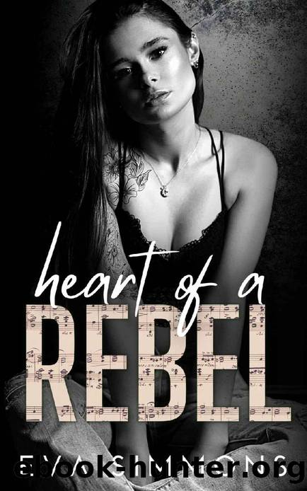 Heart of a Rebel: A Steamy Second Chance Rock Star Romance (Enemy Muse Book 3) by Eva Simmons