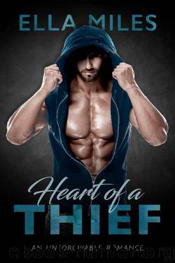 Heart of a Thief (An Unforgivable Romance Book 1) by Ella Miles