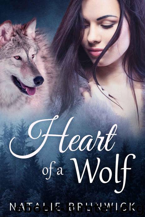 Heart of a Wolf: A Paranormal Lesbian Romance by Brunwick Natalie