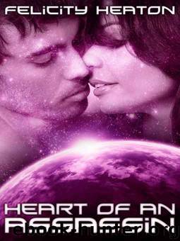 Heart of an Assassin by Felicity Heaton