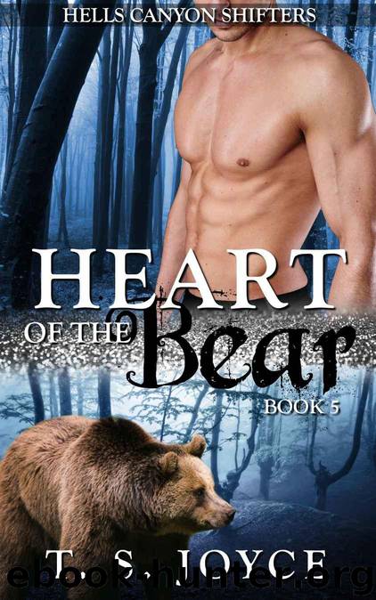 Heart of the Bear (Hells Canyon Shifters Book 5) by Joyce T. S