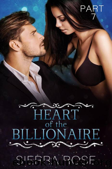 Heart of the Billionaire by Sierra Rose