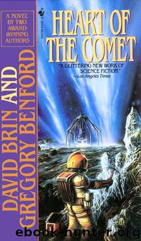 Heart of the Comet by Gregory Benford & David Brin