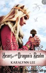 Heart of the Dragon's Realm by Karalynn Lee