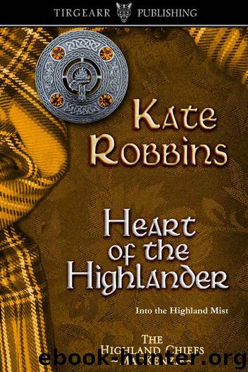 Heart of the Highlander by Robbins Kate