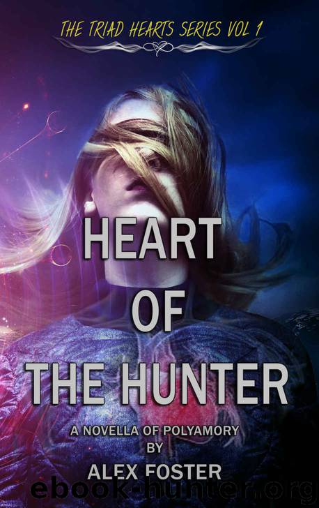 Heart of the Hunter by Alex Foster