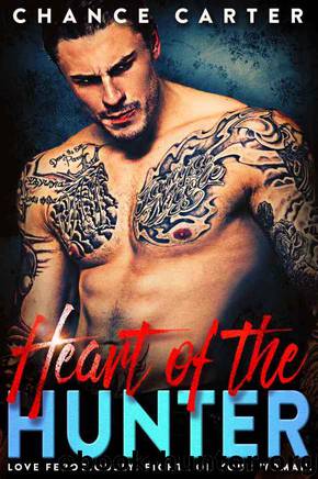 Heart of the Hunter by Chance Carter
