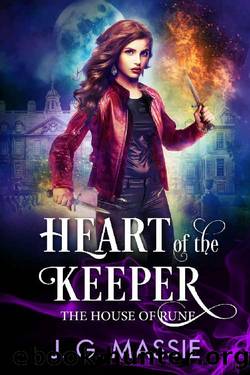 Heart of the Keeper (The House of Rune Book 3) by J. G. Massie