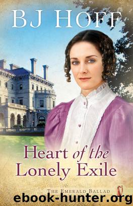 Heart of the Lonely Exile by BJ Hoff