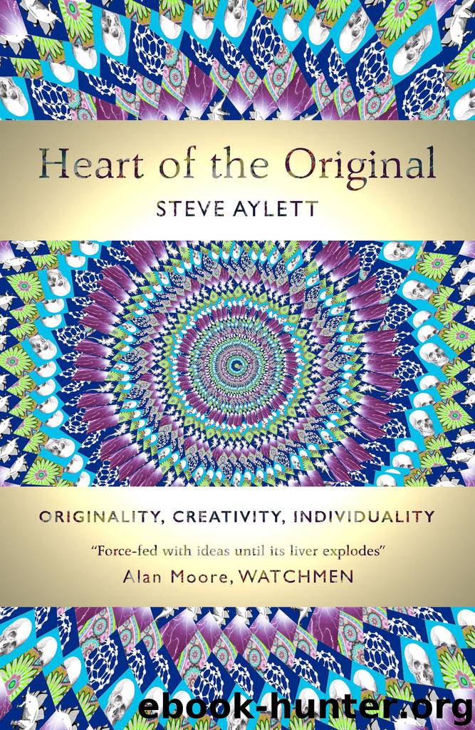 Heart of the Original by Steve Aylett